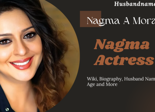 Nagma A Morarji (Nagma Actress) Wiki, Biography, Husband Name, Age and More