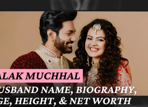 Palak Muchhal Husband name, Biography, Age, Height, & Net worth