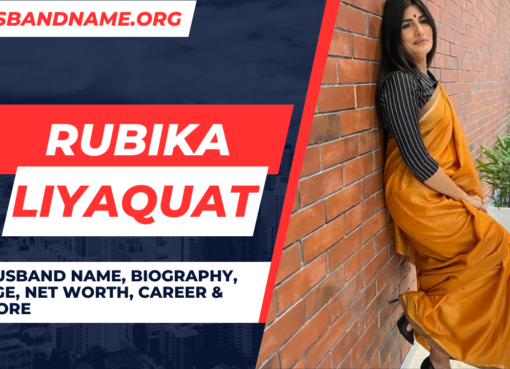 Rubika Liyaquat Husband Name, Biography, Age, Net Worth, Career & More