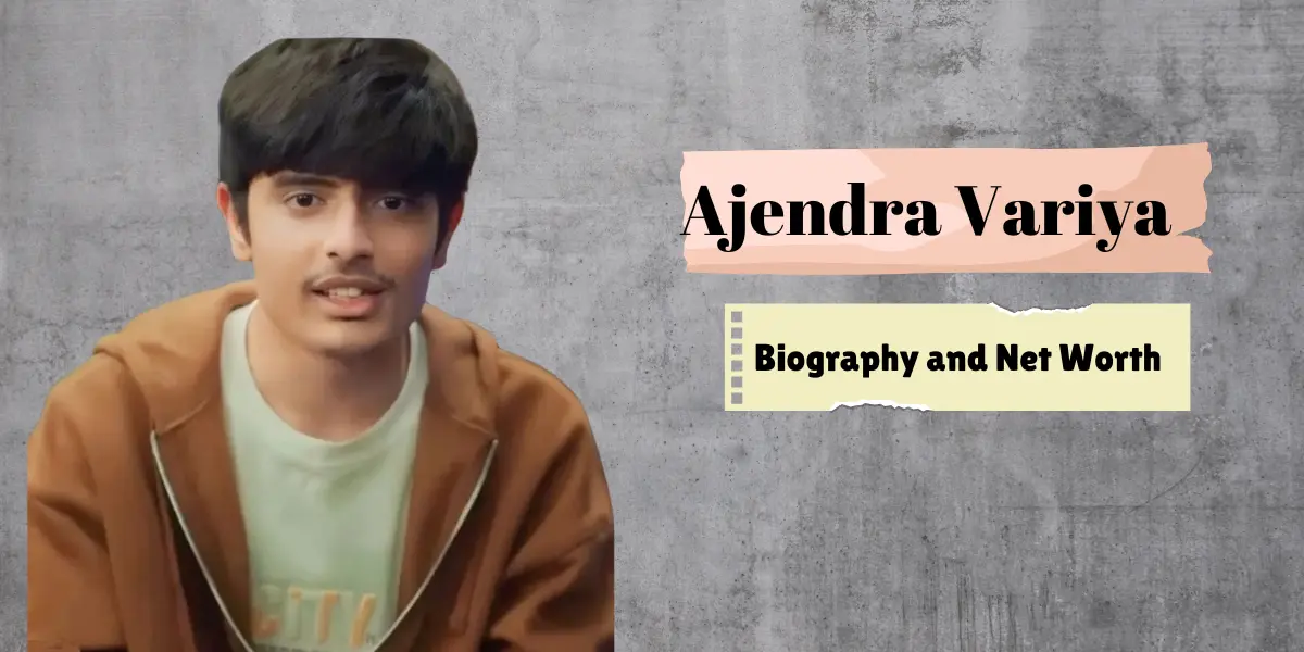 Ajendra Variya Biography, Wiki, Age, Family, Net Worth & Career