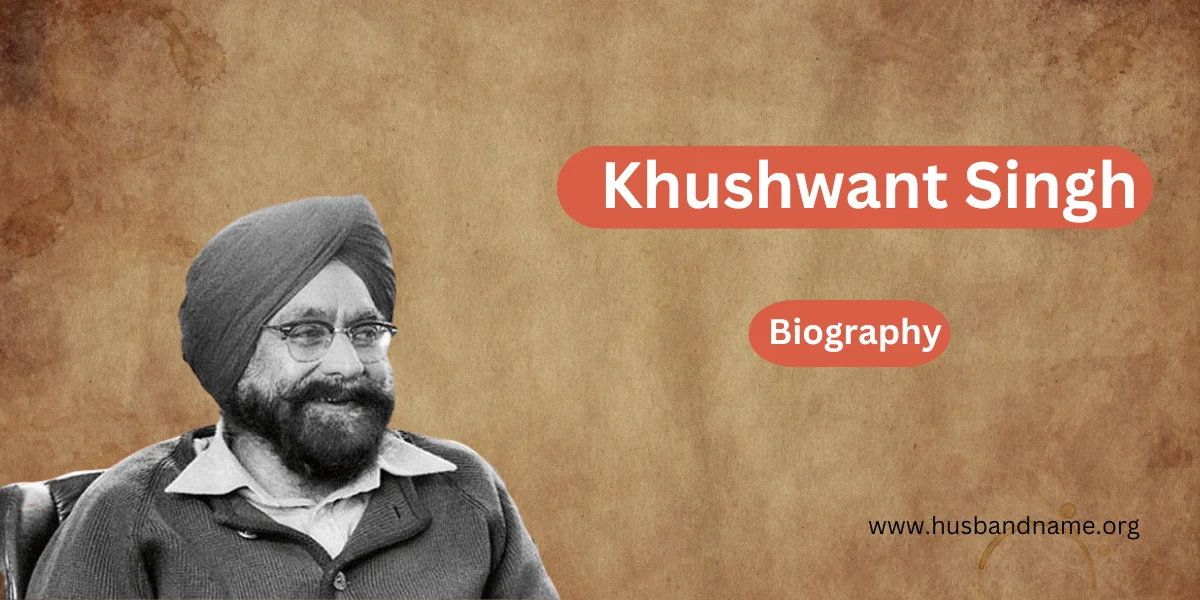 Khushwant Singh Biography, Age, Wiki, Bio, Net Worth & Career