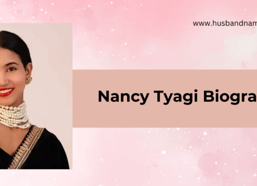 Nancy Tyagi Biography, Wiki, Net Worth , Career, UPSC Journey